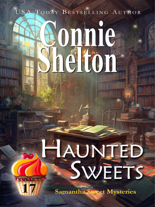 Title details for Haunted Sweets by Connie Shelton - Available